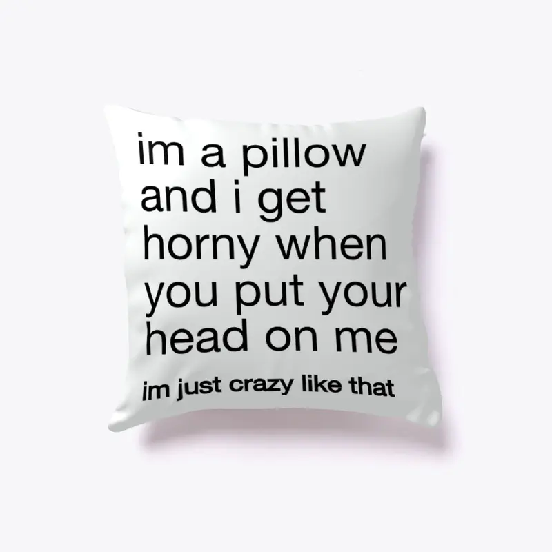 this pillow's a creep!!!!